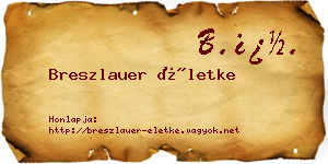 Breszlauer Életke névjegykártya